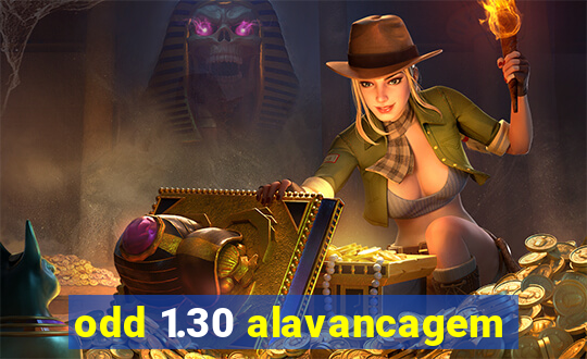 odd 1.30 alavancagem